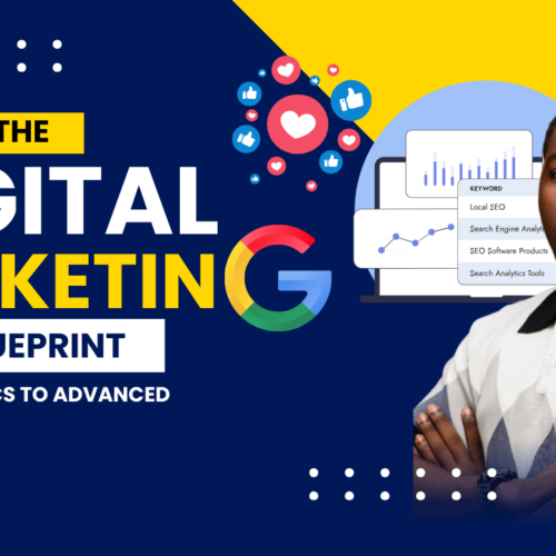 Digital Marketing Blueprint - Beginner to Advanced